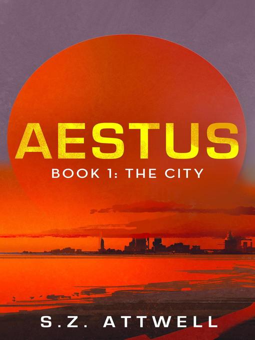 Title details for The City by S. Z. Attwell - Wait list